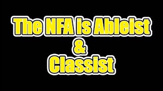 The Nfa Is Ableist Classist