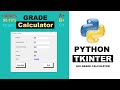 Make Grade Calculator Using Python | tkinter project