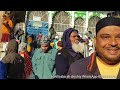 1 1 25jannati darvaja open ho gaya ajmer sharif ka mahoul kya hai or dargah sharif or mahoul kya h