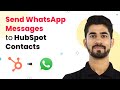 Send WhatsApp Messages to HubSpot Contacts - HubSpot WhatsApp Cloud API Integration