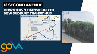 GOVA Transit 12 Second Avenue - Downtown Transit Hub To New Sudbury Transit Hub - Full Route