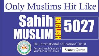 Sahih Muslim  5027 English Muslim Sharif Hadith No 5027