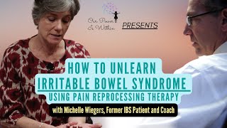 How To UNLEARN IRRITABLE BOWEL SYNDROME Using Pain Reprocessing Therapy