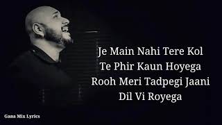 Rooh Meri Tadpegi jaani | Full song Lyrics | B Praak | Divya Bhatt | sad song |