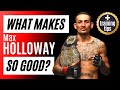 5 Things That Make Max Holloway So Good w/ Tips To Improve