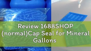 Review 1688SHOP (normal)Cap Seal for Mineral Gallons