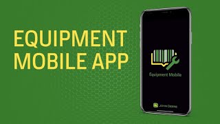 John Deere Equipment Mobile App