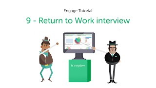 Engage Tutorial 9 - Return to work interview