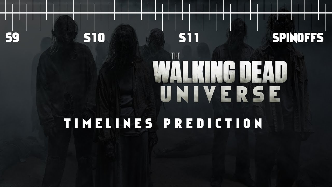 The Walking Dead Universe - Spinoff Timeline Makes A Season 11c Happy ...