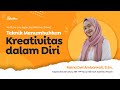 Webinar Siswa - Teknik Menumbuhkan Kreativitas dalam Diri