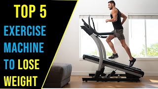 ✅ Top 5 Best Exercise Machine To Lose Weight 2023 - Best Exercise Machine to Lose Weight at Home
