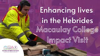 Enhancing lives in the heart of the Hebrides: Macaulay College | ALLIANCE Impact Visits