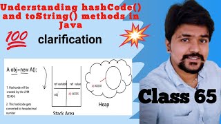 Java Object class methods ,hashCode() and toString(), methods complete explanation.