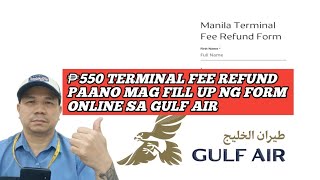 Gulf Air Terminal Fee Refund ₱550 Nakuha Ko Ba Kaagad?