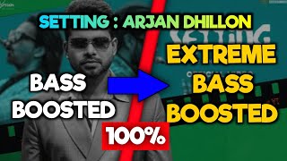 SETTING (EXTREME BASS) Arjan Dhillon | Arjan Dhillon Bass Boosted Songs | @BrownStudiosOfficial
