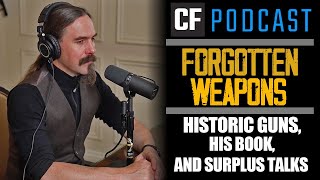 Ian McCollum | Forgotten Weapons & Reviewing Niche Historical Firearms