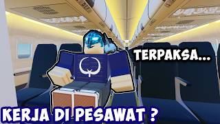 AKU TERPAKSA MAIN ROBLOX PESAWAT INI ? | Roblox Cabin Crew Simulator Indonesia