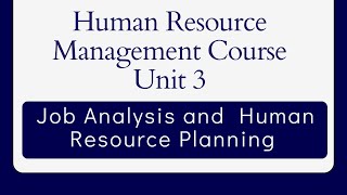 Human Resource Management Course: Unit 3
