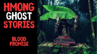 Hmong Ghost Stories - A Drop Of Blood Promise