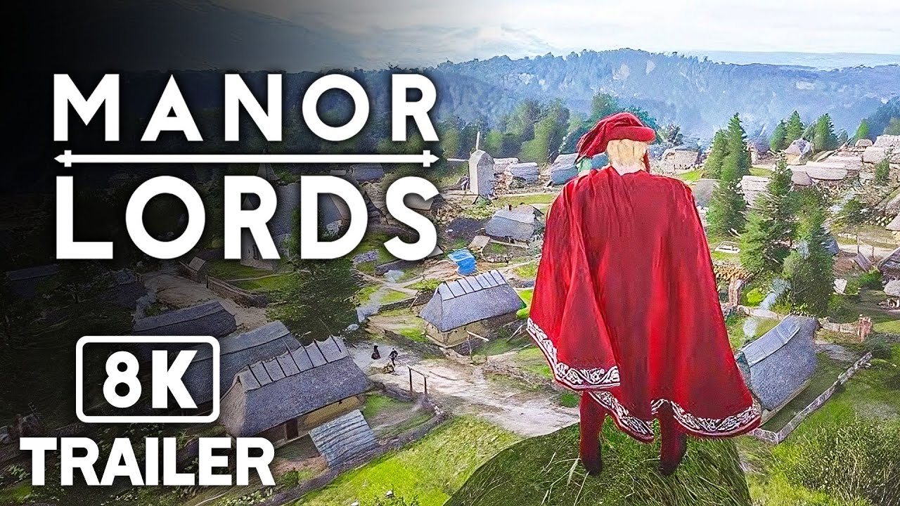 Manor Lords Official Trailer 2024 8k Youtube