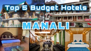 Top 5 Budget Hotels In Manali | सस्ते होटल मनाली | Best Hotel With Food | With Address & Phone Num