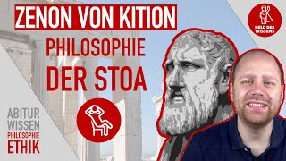 Die Philosophie der Stoa, Zenon von Kition - Abitur Wissen Philosophie und Ethik