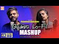 Gujarati Lo-Fi Mashup | 4K | Pankaj Mistry & Jigisha Suthar | Gujarati Mashup 4.0 [Official Video]