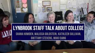 Lynbrook Staff share their experiences from college