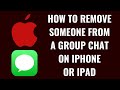 How to Remove Someone from a Group Chat on iPhone or iPad