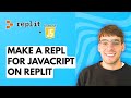 How to Make a Repl for Javacript on Replit [2026 Full Guide]