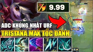 HÓA THẦN HỦY DIỆT VỚI TRISTANA FULL TỐC ĐÁNH CHẠM NHẸ LÀ BAY MÀU TRONG URF 2024