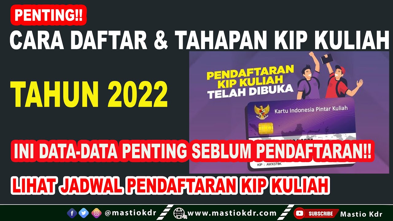 Cara Daftar & Tahapan Pendaftaran KIP-Kuliah Tahun 2022 - YouTube