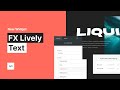 FX – Lively Text Widget | Tutorial by Without Code
