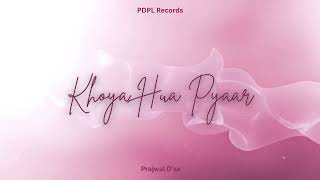 Khoya Hua Pyaar | Official Music Video | Hindi Love Song | Romantic Love Song | #romanticmusic