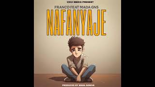 Franco Ft Mada Genius - Nafanyaje  (Official Audio)