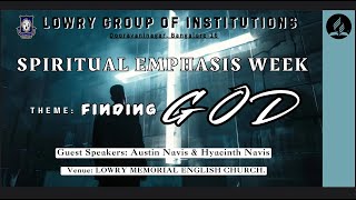 Spiritual  Emphasis  Week | '' Finding God '' | Day - 1 |  26/01/2025