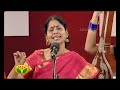 Margazhi Utsavam Nithyasree Mahadevan Part 01 - On 17/12/14