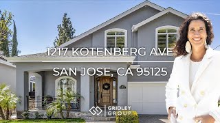 Luxurious Willow Glen Haven - A Tour of 1217 Kotenberg Ave with Lynsie Gridley