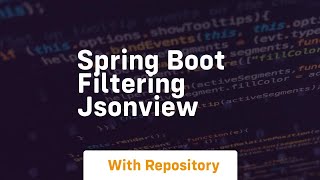 Spring boot filtering jsonview