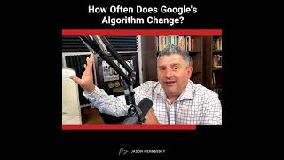 How Often Does Google s Algorithm Change