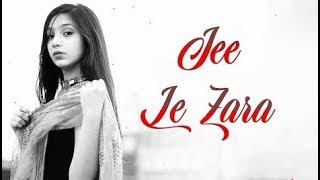 Jee Le Zara | Adrita Jhinuk | Popular Hindi Romantic Song | Album Hits