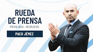 🎙️ RUEDA DE PRENSA DE PACO JÉMEZ | PREVIA J19 | UD IBIZA