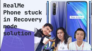 RealMe Phone stuck in recovery mode Solution
