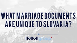 What Marriage Documents are Unique to Slovakia?