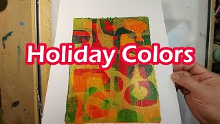 Holiday colors: Fun with a Gelli Plate