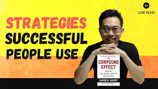Strategies Successful People Use | The Compound Effect Book Summary