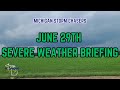 Severe Weather Briefing for June 29th, 2024 | Briefing Two