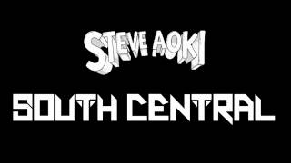 Steve Aoki ft Angerr Dimas - Steve Jobs ( South Central Remix )