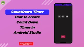 How to create countdown timer in Android Studio | Android Studio Tutorials - 2022