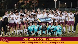 CMS Men's Soccer Highlights vs. Chapman - SCIAC Championship